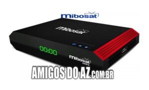 AtualizaçãoMibosat 1001 V1.209 – 07/05/2023