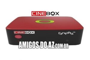 Atualização Cinebox Fantasia Plus V4.00 ( ATENÇÃO ) OnflowGo – 16/08/2024