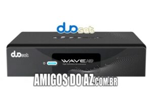 Atualização Duosat Wave HD V1.74 ( Atenção ) OnFlowGO? – 17/08/2024