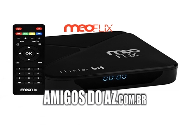 Atualização Meoflix Flixter Bit V1.05 – 10/05/2023