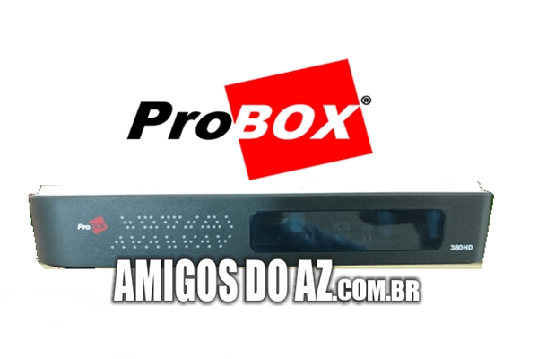 ATUALIZAÇÃO PROBOX 380 ACM V1.0.11 – 09/04/2018