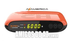 Atualização Azamerica CH Super GX V1.56 – 30/05/2025