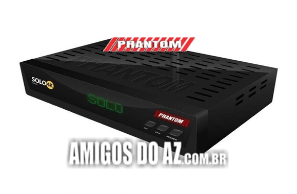 Atualização Phantom Solo 4k – 22/06/2025