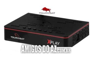 Atualização Tourosat Xplay V1.1.2 – 08/07/2025