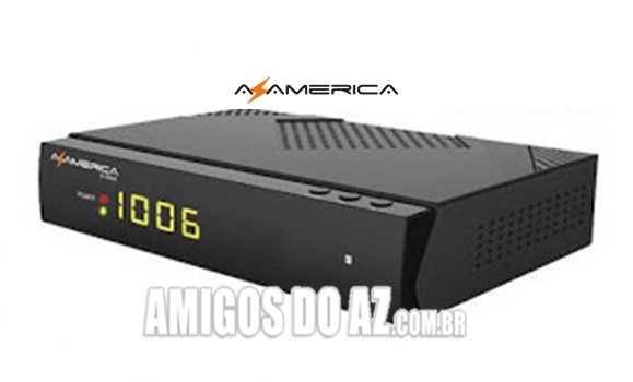 Atualização Azamerica S1006 + Plus V1.09.26119 – 09/07/2025