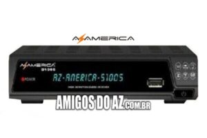 Atualização Azamerica S1005 (UP) V1.09.26228 – 25/11/2025